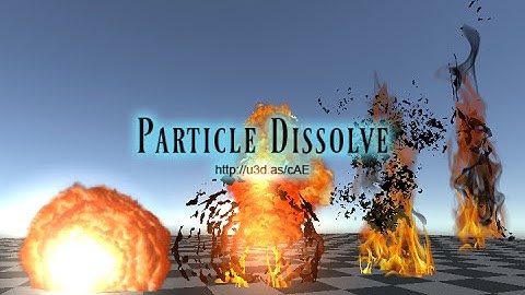 Particle Dissolve v1.01 new explosion fx (Unity 5.0)