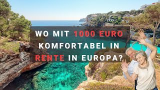 8 Länder in Europa, wo man mit 1000 Euro Rente auskommt - Die besten Orte zum Leben im Ruhestand.
