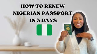 How To Renew Your Nigerian Passport in 3 Days