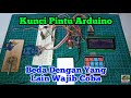 Arduino Smart Door Lock || Kunci Pintu Arduino