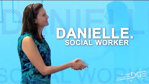 I Wanna Be a Social Worker · A Day In The Life Of A Social Worker