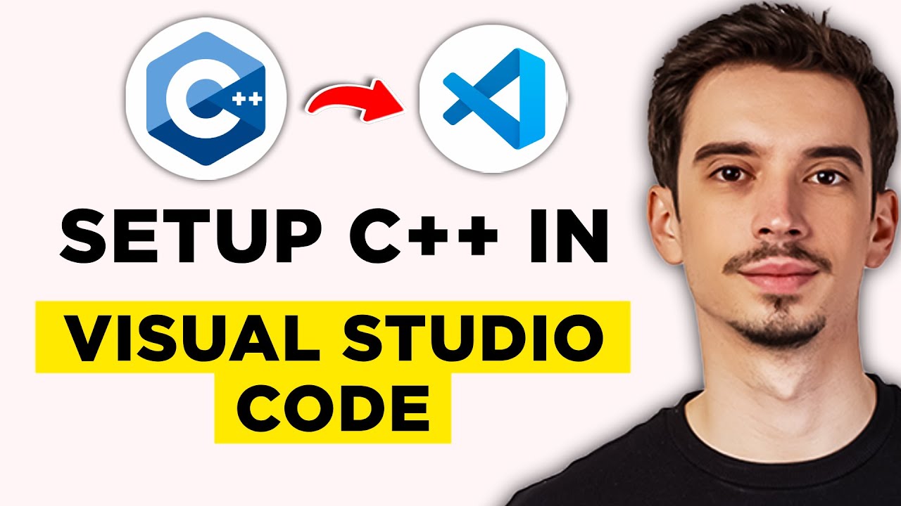 How To Set Up C++ In VS Code (2025) - Complete Tutorial - YouTube