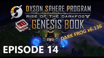 Dyson Sphere Program - Genesis Book Page 14 - Début Super-Production