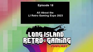 Podcast Episode 18
Mike talks to various staff members of the LI Retro Gaming Expo in anticipation of the big show coming up in just one week! Podcast Episode 18
