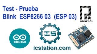 Test - Prueba Blink ESP8266 03 ( ESP 03 ) : PDAControl
