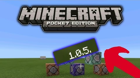 Minecraft PE - ✔Update Release // 1.0.5+ //Command Blocks And More!!