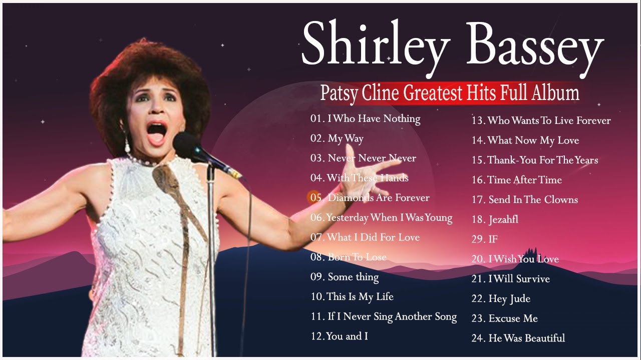 Tonton Best Songs Of Shirley Bassey - Shirley Bassey Greatest Hits Full Album 2022 di YouTube Tonton Best Songs Of Shirley Bassey - Shirley Bassey Greatest Hits Full Album 2022 di YouTube