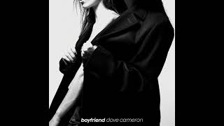 Dove Cameron - Boyfriend (Radio Disney-like Edit)