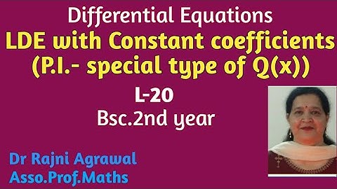 #20: Differential Equations,method of finding P.I.   when Q(x)=cos(ax),Q(x)=sin(ax) by Dr.Rajni