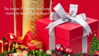 Season To Sparkle Box Swap! Hosted by Saras Disney Magic!