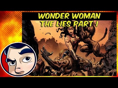 Wonder Woman "The Lies" - Rebirth Complete Story