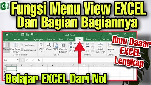 Fungsi Menu View Pada Microsoft EXCEL Secara Lengkap Belajar Dari Nol