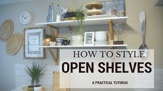 How To style Open Shelves