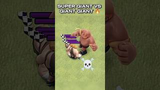 Super Giant Vs Giant Giant Clash Of Clans