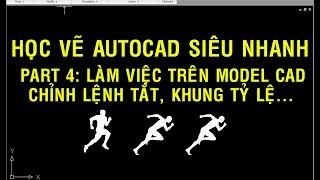  ✔ Học Vẽ Autocad Siêu Nhanh - Part 4 - Tỷ Lệ Bản Vẽ Trên Model - Autocad PhuongTk | NESA iCAD 