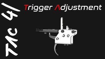 TAC-41 - Trigger Adjustment