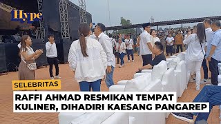 Raffi Ahmad Resmikan Tempat Kuliner, Dihadiri Kaesang Pangarep