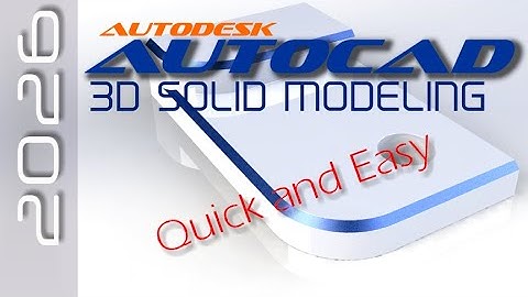 AutoCAD 2026 | 3D Solids and 2D Sketching Tutorial for Beginners | E1