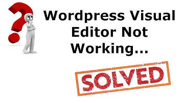 Restore Wordpress Visual Editor - Fix or troubleshoot Wordpress visual editor