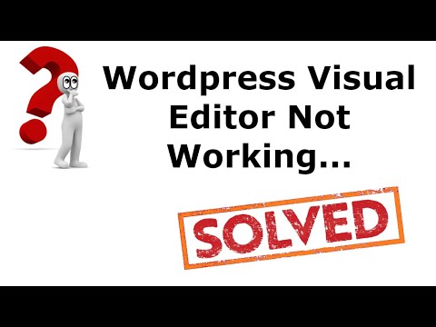 Restore Wordpress Visual Editor - Fix or troubleshoot Wordpress visual editor