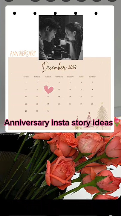 Anniversary story ideas |Instagram|aesthetic|