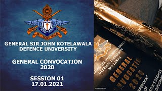 General Convocation 2020 Session 1 | General Sir John Kotelawala Defence University | KDU