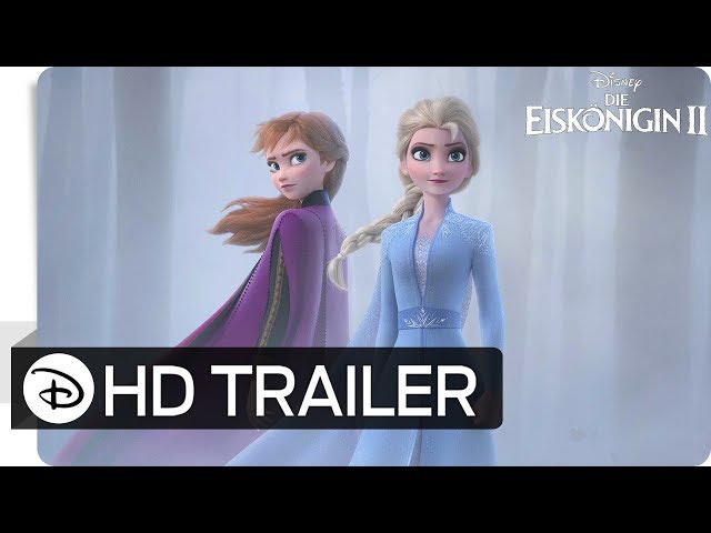 DIE EISKÖNIGIN 2 – Offizieller Trailer (deutsch/german) | Disney HD