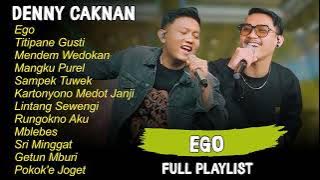 DENNY CAKNAN FULL ALBUM 2025 | EGO | PLAYLIST DENNY CAKNAN | KUMPULAN LAGU DENNY CAKNAN POPULER