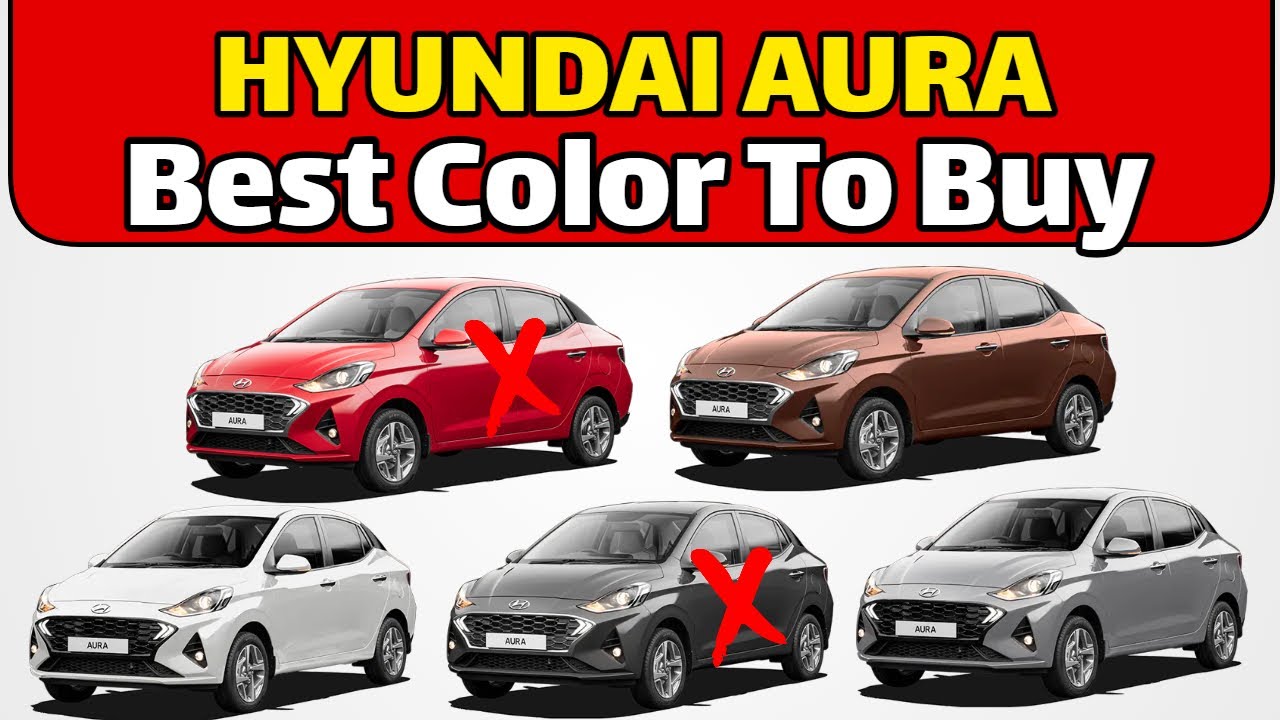 Hyundai Aura Color Options Hyundai Aura Best Colour to Buy 