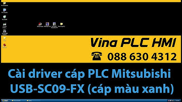 Cài driver cáp lập trình PLC Mitsubishi USB-SC09-FX AMSAMOTION (xanh)