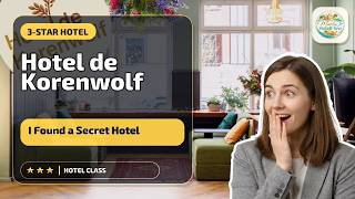 Hotel de Korenwolf - I Found a Secret Hotel | Gulpen-Wittem, Netherlands🏨