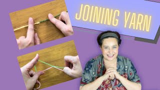 Top Ways to Join Yarn Every Knitter Needs to Know!