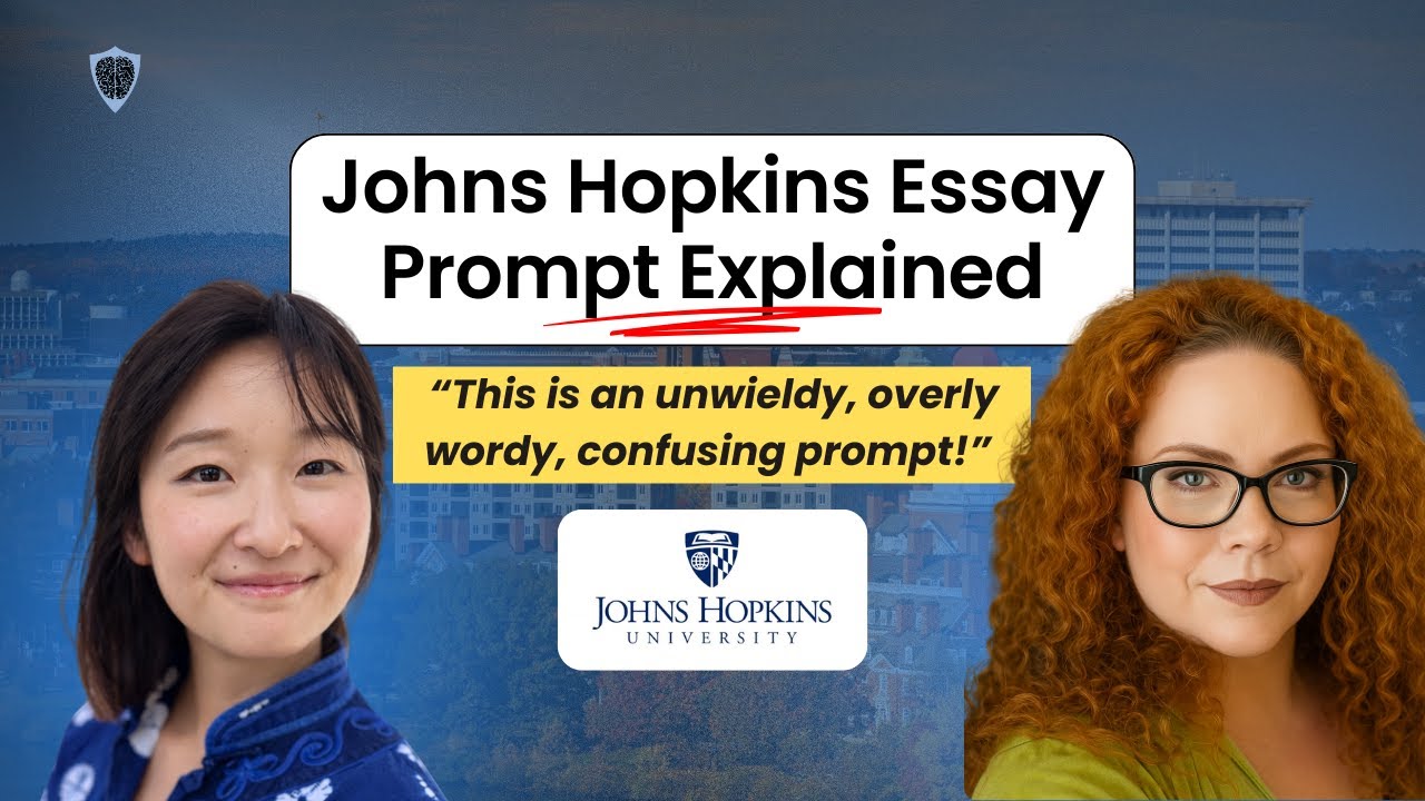 Part 3: How to Answer Johns Hopkins Supplemental Essay Prompt for 2025-2026