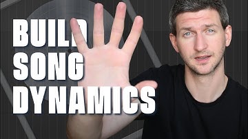 5 Ways To Create Dynamics In Your Songs