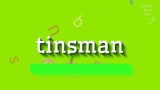 Tinsman - Ti̇nsman Nasil Deli̇r? Tinsman - How To Say Tinsman? 