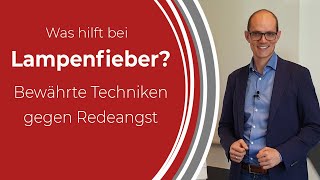 Was hilft bei Lampenfieber? Bewährte Techniken gegen Redeangst