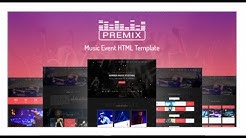 Premix - Music Event HTML5 Template | Themeforest Download  - Durasi: 10:25. 