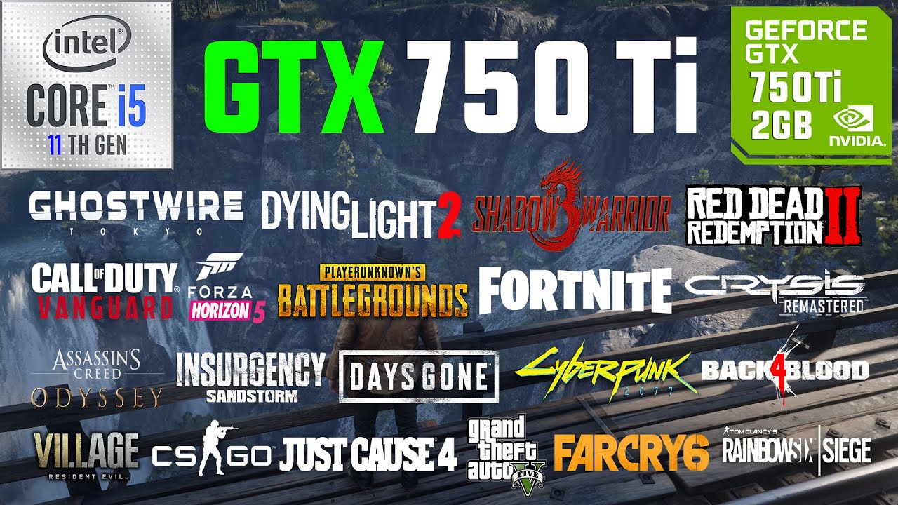 GTX 750 Ti 4GB Test in 25 Games in 2021 