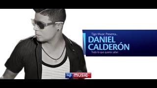 Entrevista Daniel Calderón en Tigo Music (Canal Une) ®