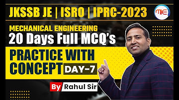 JKSSB JE, ISRO IPRC 2023 | MECHANICAL ENGINEERING MCQ PRACTICE SESSION | 20 DAY 20 MARATHON CLASSES