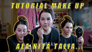 NITA THALIA “Tutorial make up”