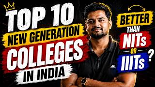 Don't Take Admission Before Watching These Top 10 New Gen Colleges In India