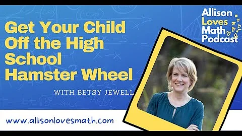 Get Your Child Off the High School Hamster Wheel w...