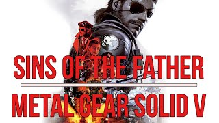 Video thumbnail of "Metal Gear Solid V: The Phantom Pain - Sins of The Father [FULL]"
