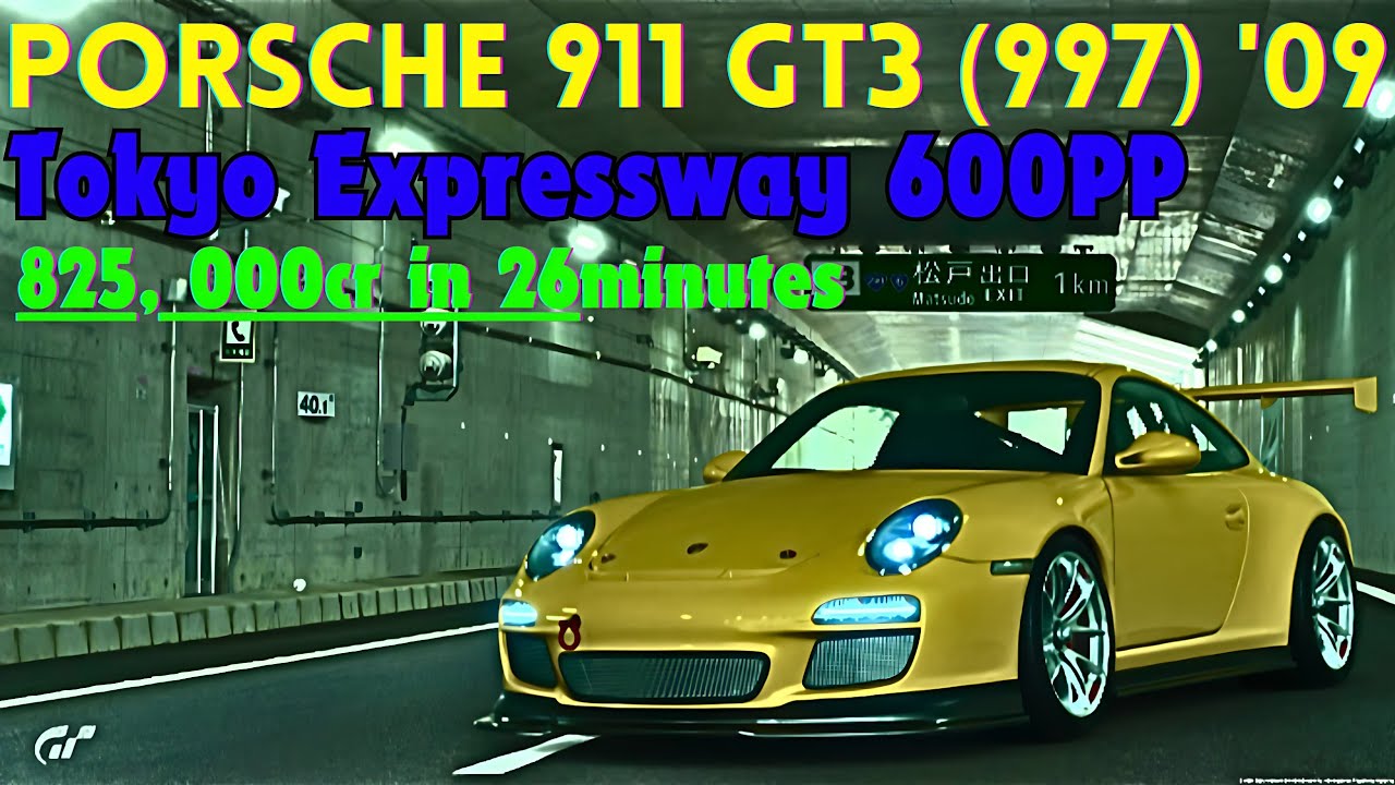 GT7|Porsche 911 GT3 (997) '09|Tokyo expressway 600PP|V1.66 - YouTube