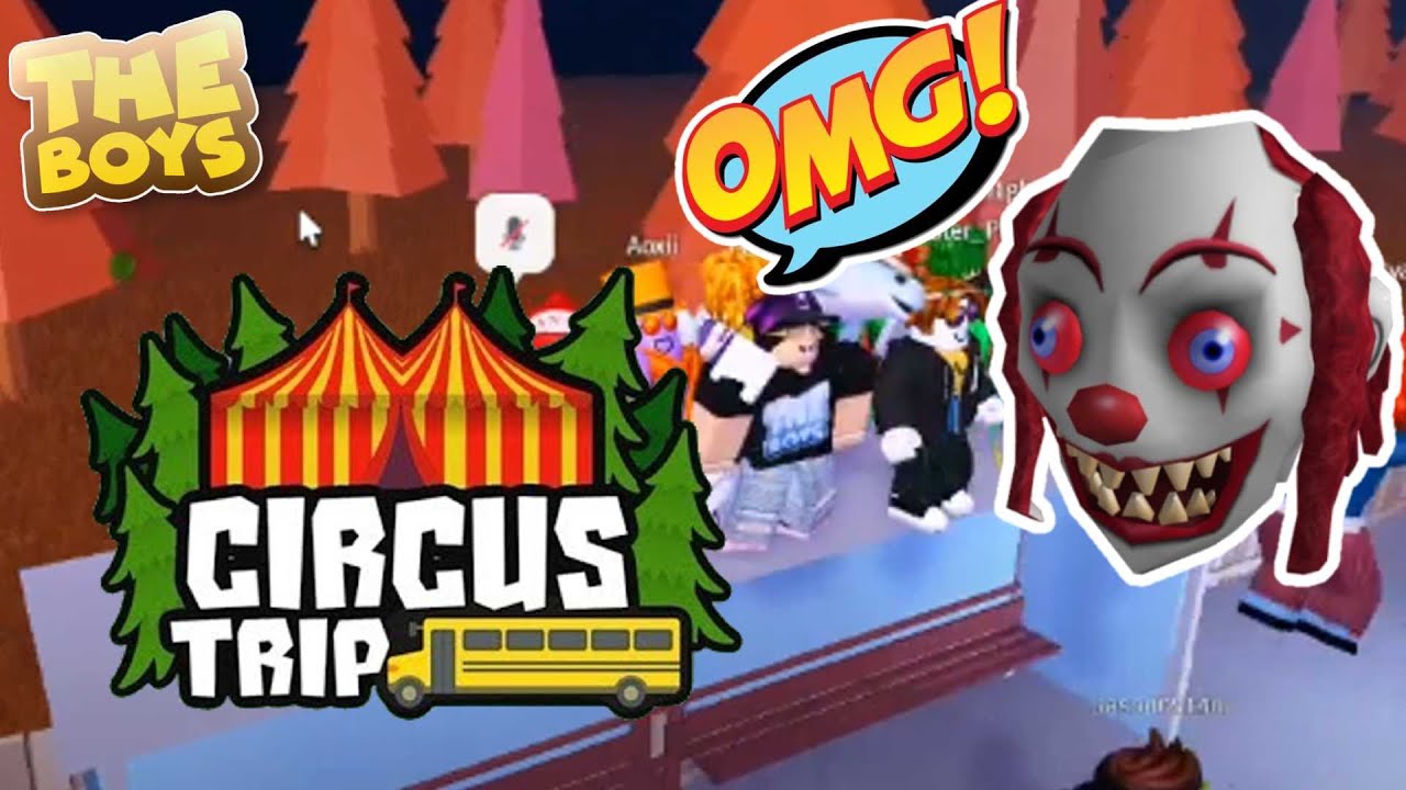 ROBLOX The Boys Play CIRCUS TRIP YouTube 