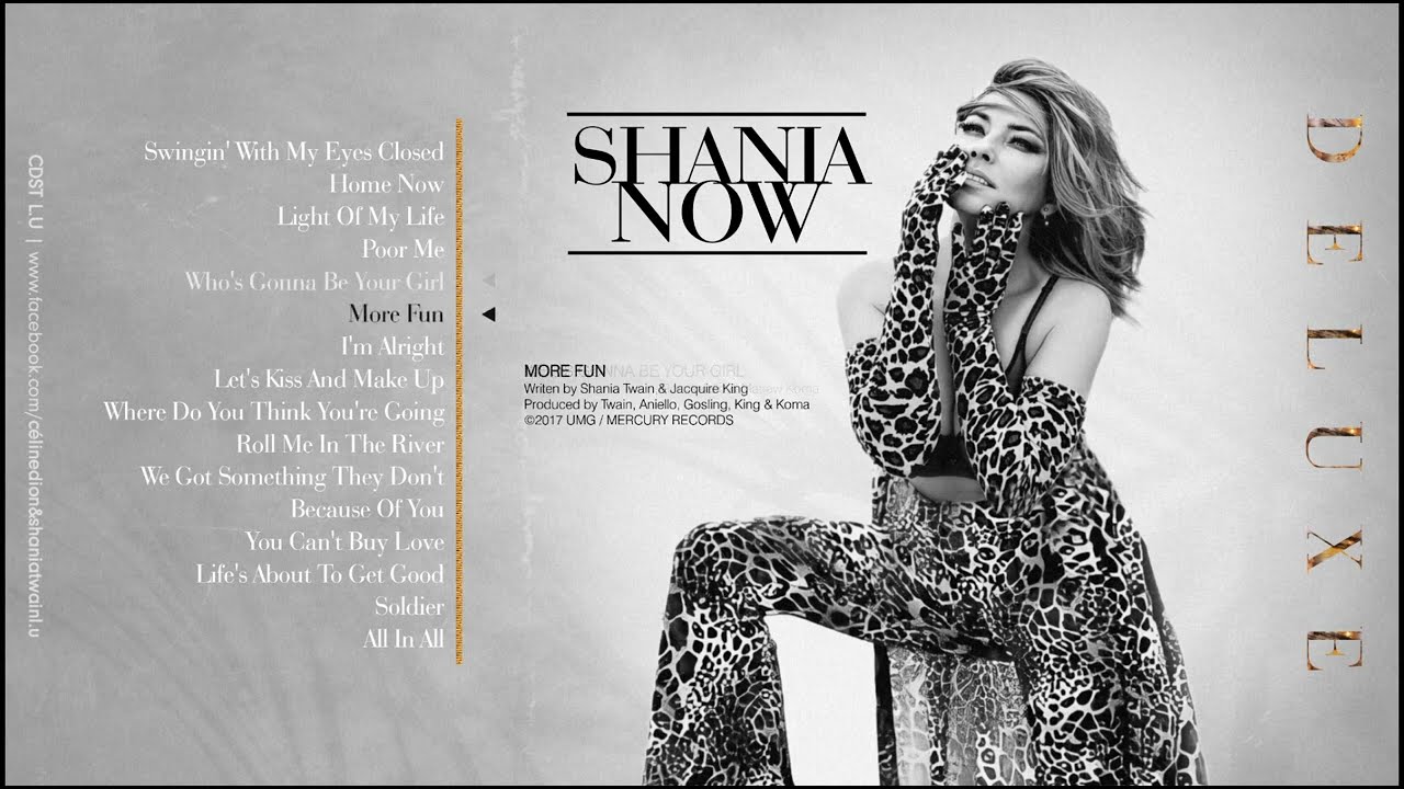 Shania Twain - Now (Deluxe Edition 2017) | Full Album | CDST L.U - YouTube