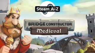 Bridge Constructor Medieval | Steam A-Z