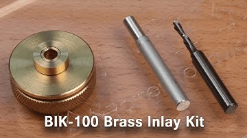 Installing and Using the BIK-100 Brass Inlay Bushing System