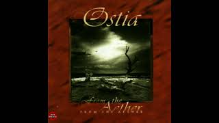 Ostia - From The Aether 1997 | Full | Ethereal  - Dreampop